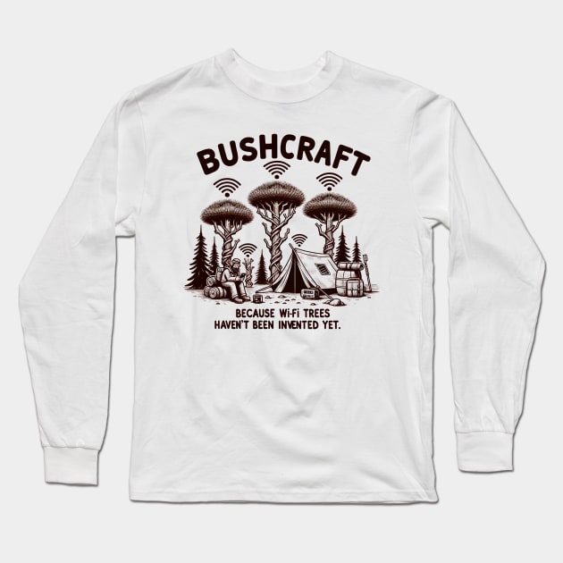 Wi-Fi Trees and Bushcraft Dreams Long Sleeve T-Shirt by EternalEntity